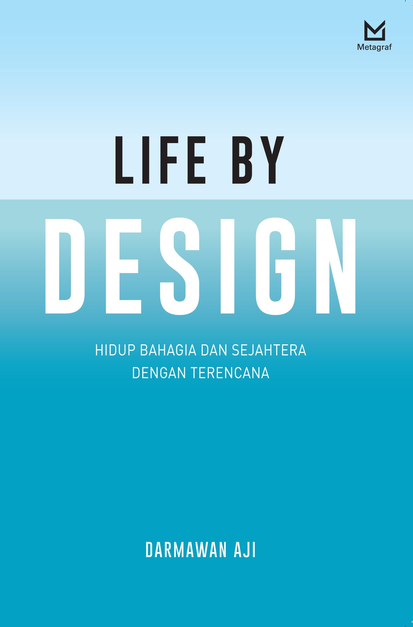 Rangkuman Buku Life By Design - Pimtar